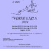 The POWER GIRLS präsentieren ihre neue Show