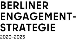 Berliner Engagementstrategie 2020 / 2025